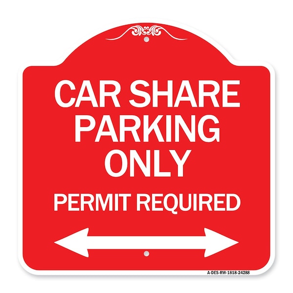 Signmission Car Share Parking Permit Required W/ Bidirectional Arrow Heavy-Gauge Alum, 18" x 18", RW-1818-24288 A-DES-RW-1818-24288 - main